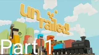 UNRAILED Gameplay Part 1  The Builder [upl. by Merle620]