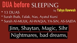 Dua before SLEEPiNG  Bad Dreams Shaytan Magic Money Fear Sins  by Yahya Hawwa [upl. by Walston474]