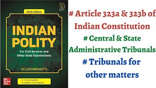 V156 CentralState Administrative Tribunals Article 323a amp 323b M Laxmikanth Polity IASPCS [upl. by Slyke]