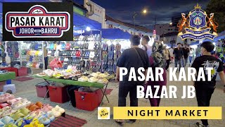 Pasar Karat Bazar JB Johor Bahru  Night Flea Market [upl. by Ettesoj640]