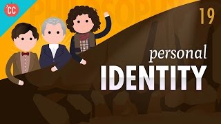 Personal Identity Crash Course Philosophy 19 [upl. by Hsakaa97]