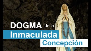 37 Dogma de la INMACULADA CONCEPCIÓN [upl. by Leahcym742]