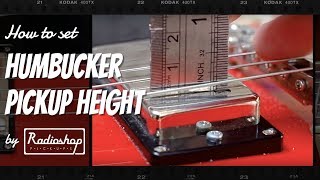 How to Set Humbucker Pickup Height [upl. by Ellasal]