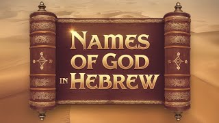 Names of God in Hebrew [upl. by Namialus711]