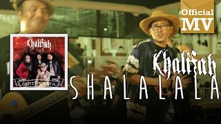 Khalifah  Shalalala Official Music Video [upl. by Annaeel578]