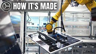 HOW ITS MADE Solar Panels [upl. by Lebatsirc]