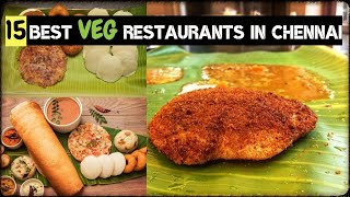 15 best vegetarian restaurants in Chennai [upl. by Bennet]