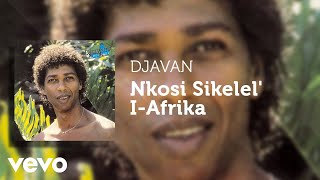 Djavan  Nkosi Sikelel IAfrika Áudio Oficial [upl. by Aiker]