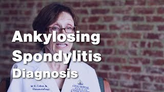 Ankylosing Spondylitis  Diagnosis 3 of 5 [upl. by Naylor725]