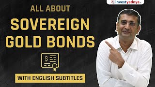 All About Sovereign Gold Bond  SGBs explained [upl. by Jamie376]