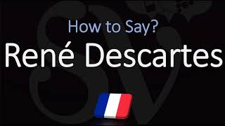 How to Pronounce René Descartes CORRECTLY French amp English Pronunciation [upl. by Ivel]