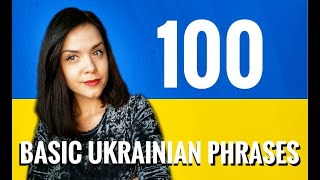 100 USEFUL Basic Phrases in Ukrainian  Ukrainian Vocabulary [upl. by Aland339]