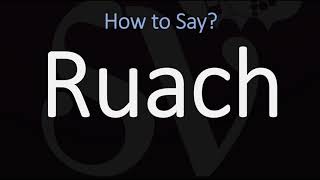 How to Pronounce Ruach CORRECTLY [upl. by Aliban]