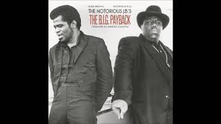 Notorious BIG  James Brown  The Notorious JBs BIG Payback  Amerigo Gazaway Full Album [upl. by Lita]