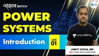 Lec 1  Introduction to Power Systems  Power Systems  GATE EEECE 2021 Exam  Ankit Goyal [upl. by Joe]